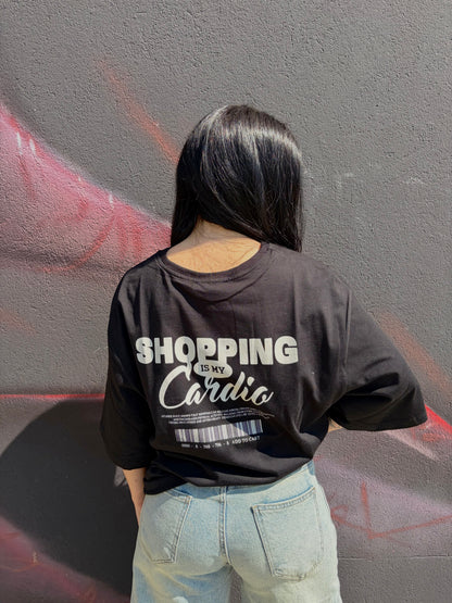 SHOPPING IS MY CARDIO